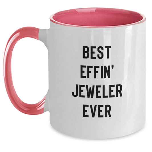 Funny Jeweler Gifts from Men to Best Effin' 'Jeweler' Friends, Unique Two Tone Coffee Mug, Christmas Unique Gifts - Main