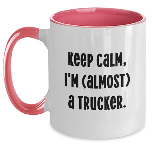 Funny Trucker Quote Mugs, Keep Calm, I'm (almost) A Trucker., Gifts for Trucker, Two Tone Coffee Mug, Graduation Unique Gifts from Family, Friends, Coworkers, Men, Women - Main
