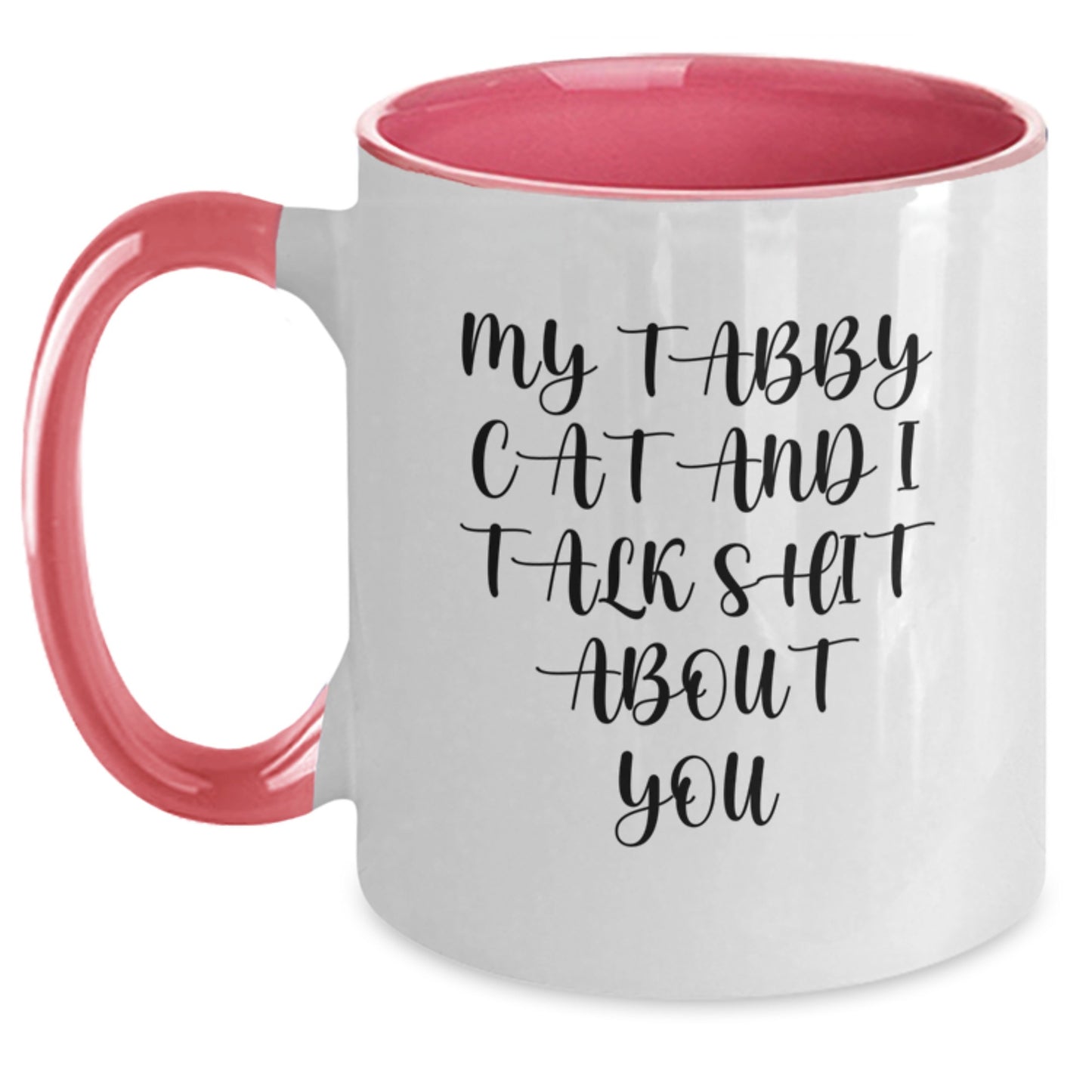 Tabby Cat Two Tone Coffee Mugs Funny Quote Gifts from Mom or Dad for Her on Mother's Day - Main