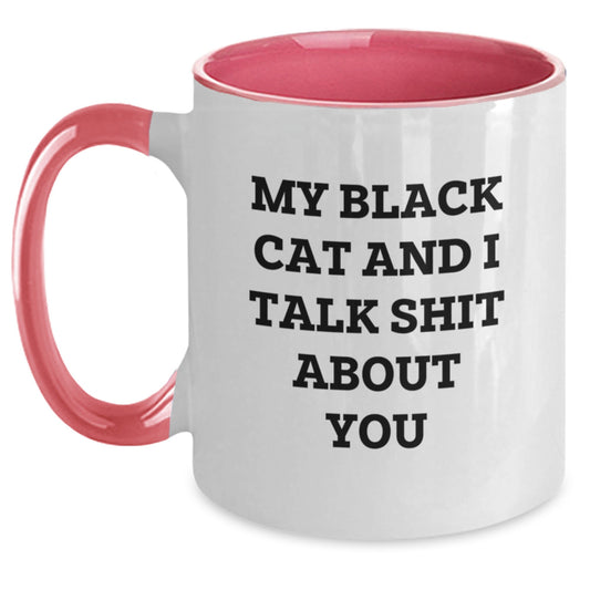 Funny Black Cat Two Tone Coffee Mug Gifts from Friends for Black Cat Lovers on Valentine's - My Black Cat And I Talk Shit About You - Main