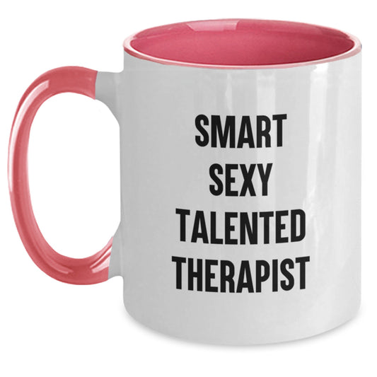 Smart Sexy Talented Therapist Gifts for Birthday Unique Therapist Gifts from Friends, Men, Women, Coworkers, Family - Two Tone Coffee Mug - Main