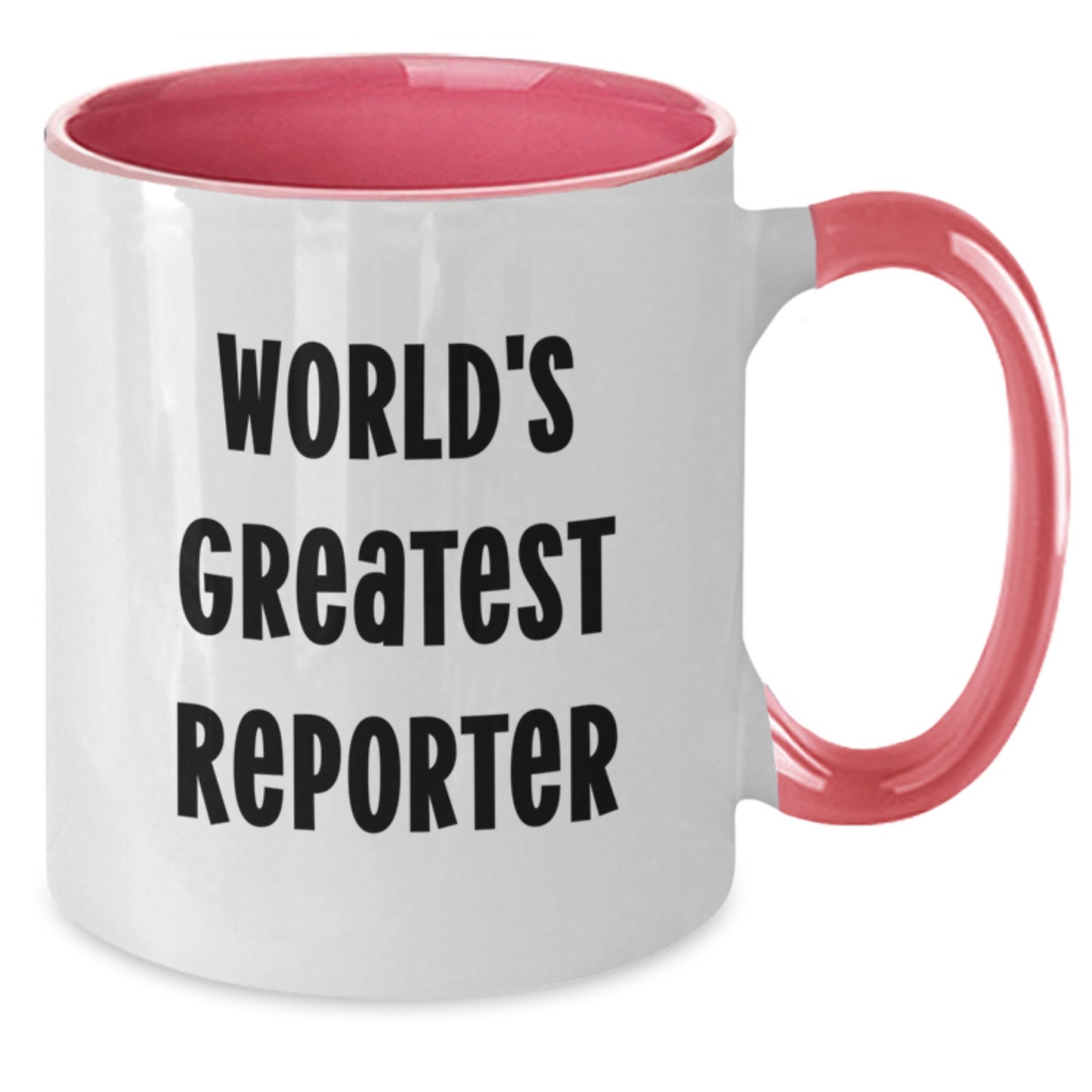 Funny Reporter Gifts from Friends for the World's Greatest Reporter, Christmas Unique Gifts, Two Tone Coffee Mug, Great Reporter Quote - Additional