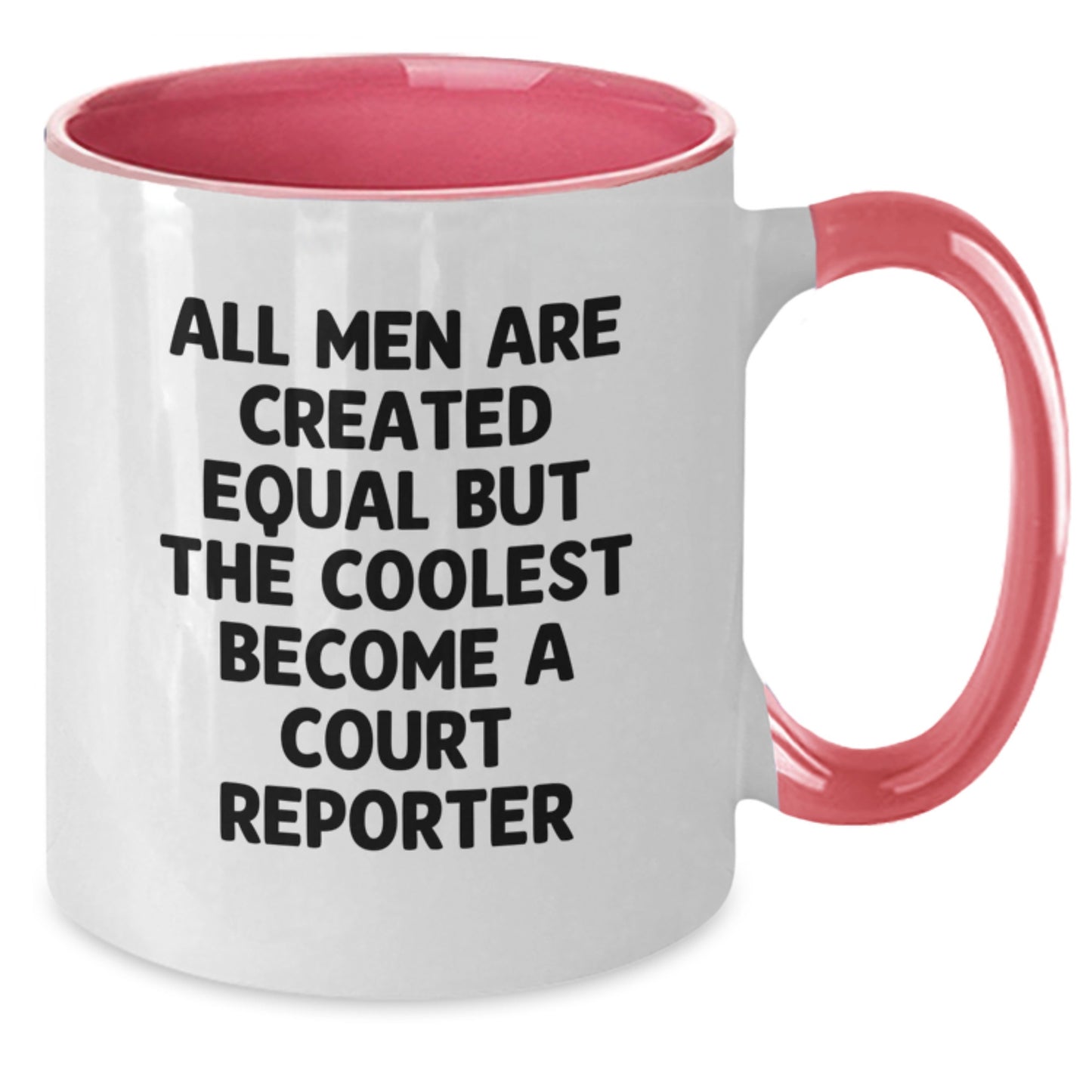 Funny Court Reporter Gifts from Friends and Family - Court Reporter Two Tone Coffee Mug for Him - 'All Men Are Created Equal But The Coolest Become A Court Reporter' Christmas Unique Present - Additional
