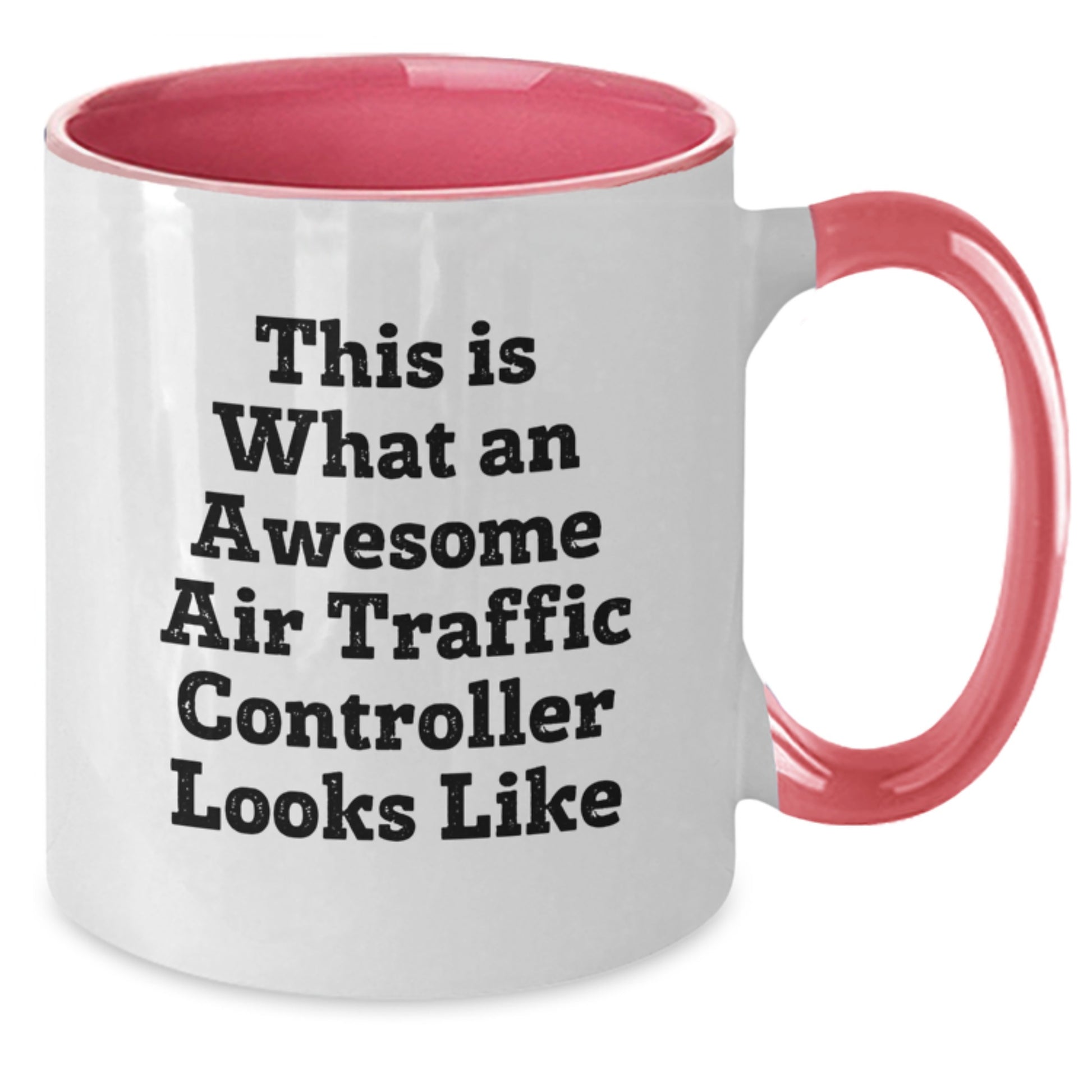 Funny Air Traffic Controller Holiday Gifts from Friends and Family - Two Tone Coffee Mug, This Is What An Awesome Air Traffic Controller Looks Like - Additional