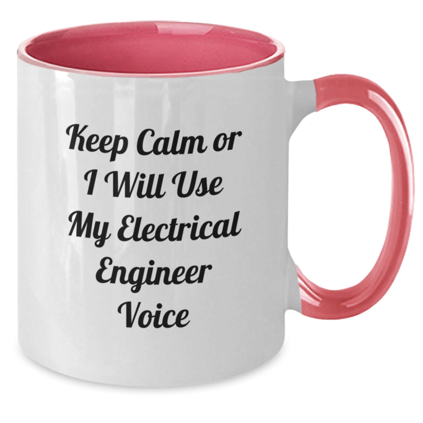Funny Electrical Engineer Gifts from Friends and Family - Keep Calm Or I Will Use My Electrical Engineer Voice Two Tone Coffee Mug - Christmas Unique Gifts for Electrical Engineer Men - Additional