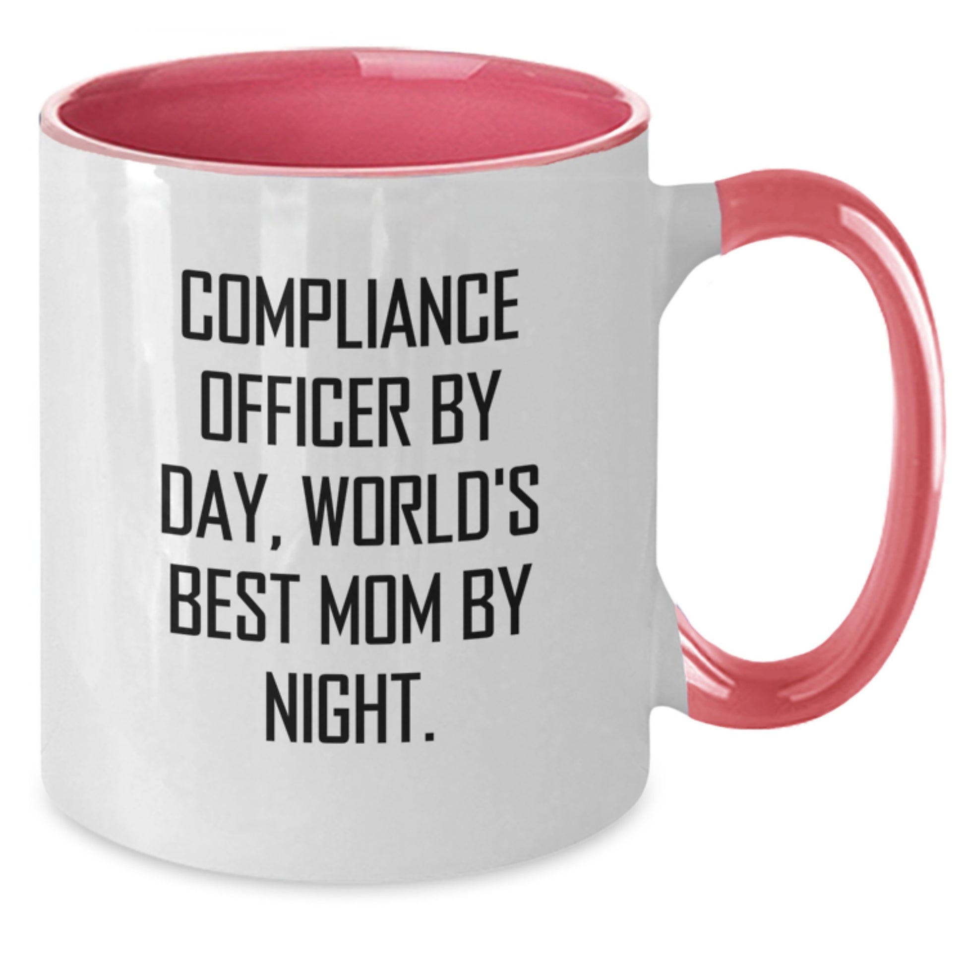 Funny Compliance Officer Gifts from Mom - Compliance Officer By Day, World's Best Mom By Night. Two Tone Coffee Mug for Birthday - Additional