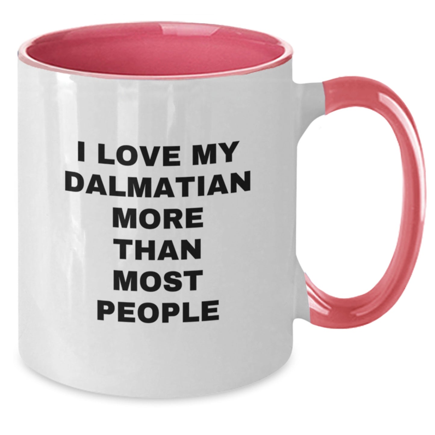 Dalmatian Dog Lovers Funny Quote Two Tone Coffee Mugs Gifts from Family Friends Valentine's - Additional