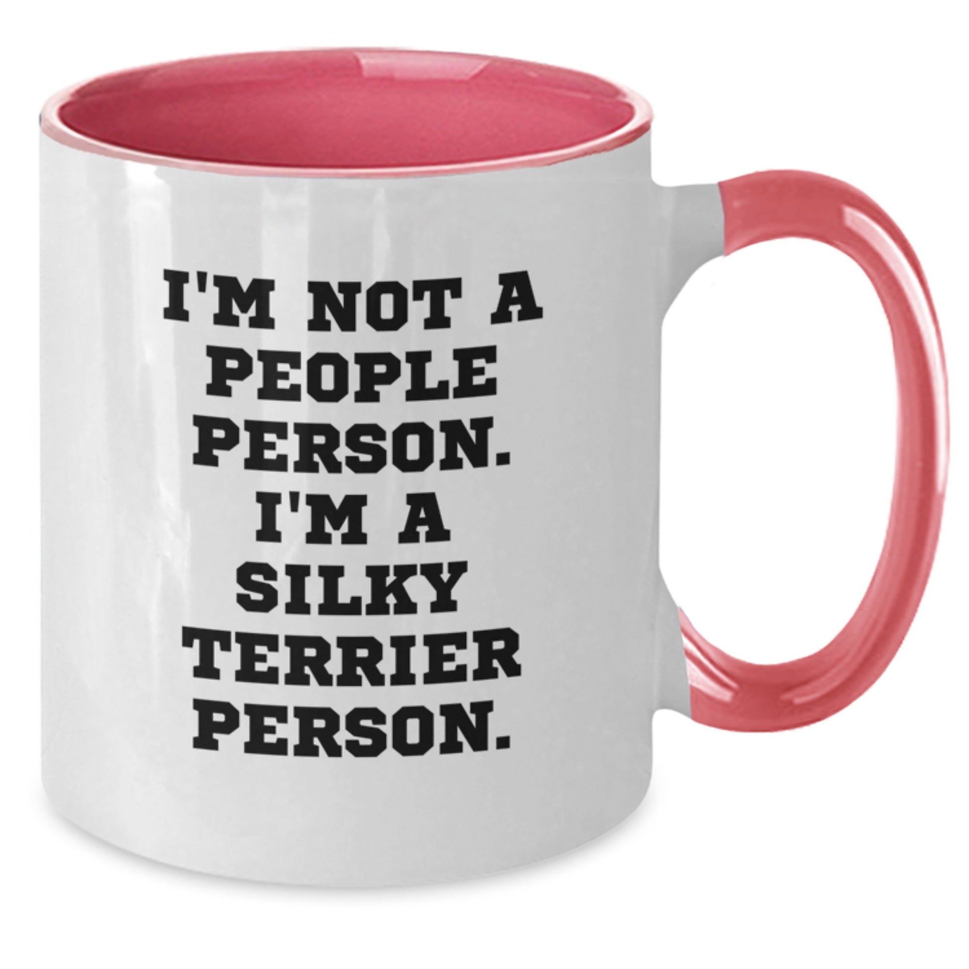Funny Silky Terrier Dog Lovers Gifts from Men to Women Friends Family on Valentine's - Two Tone Coffee Mug - I'm Not A People Person. I'm A Silky Terrier Person. - Additional