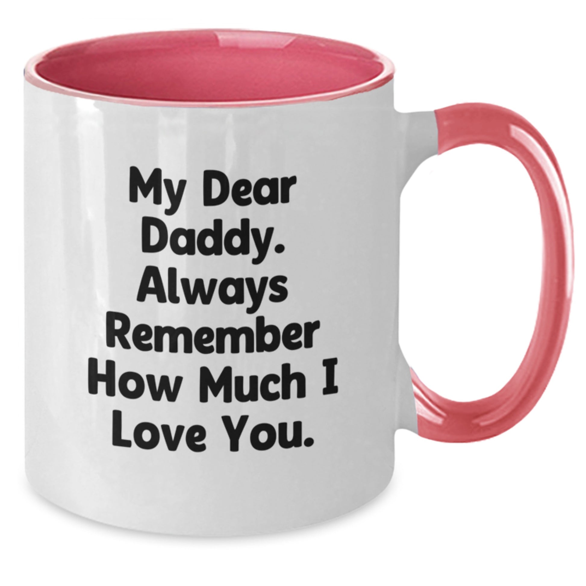 Funny Daddy Quotes, Gifts for Daddy from Men, Two Tone Coffee Mug for Graduation - Additional