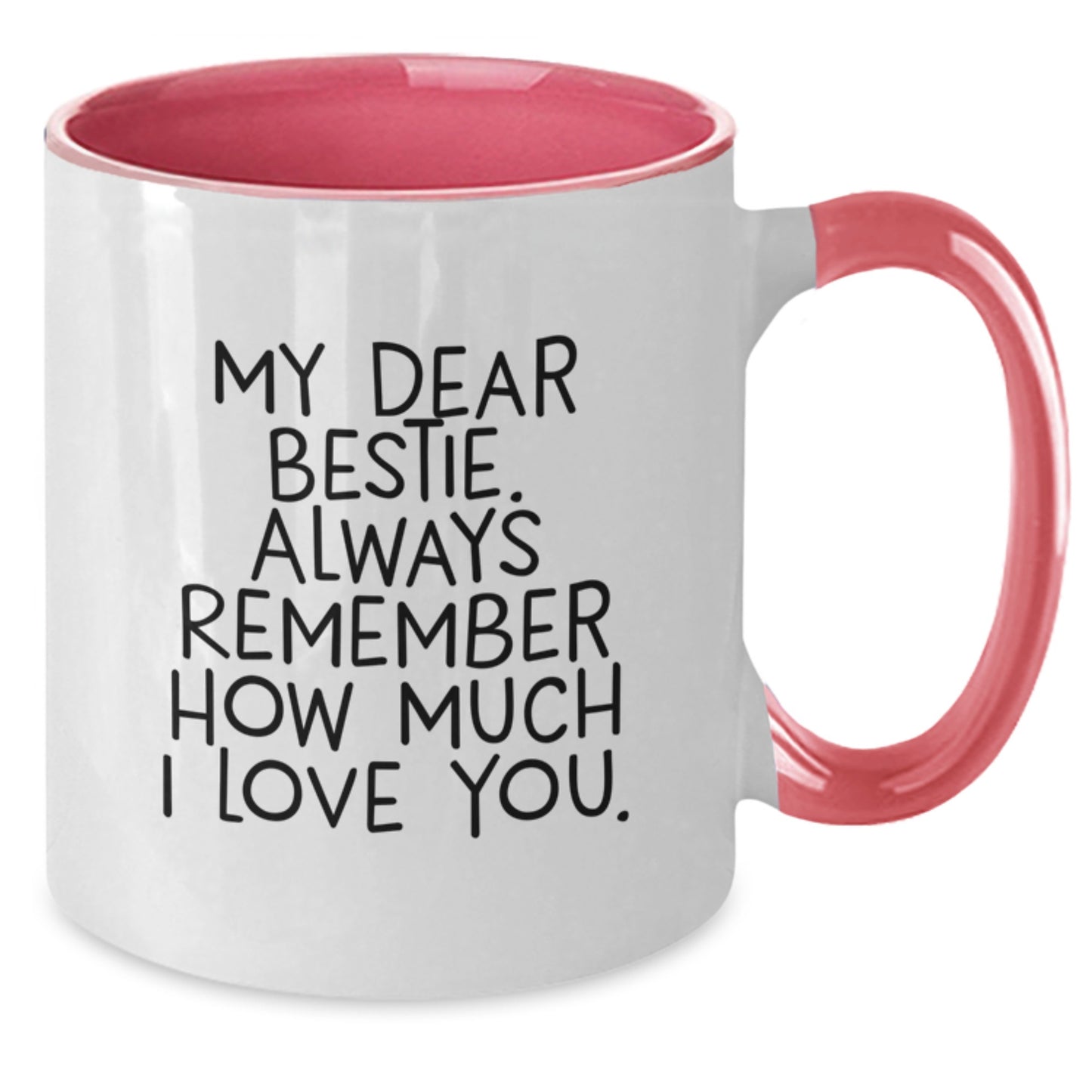 Cute Bestie Quotes Gifts from Friends for Bestie Two Tone Coffee Mug - Funny Valentine's Present - Additional