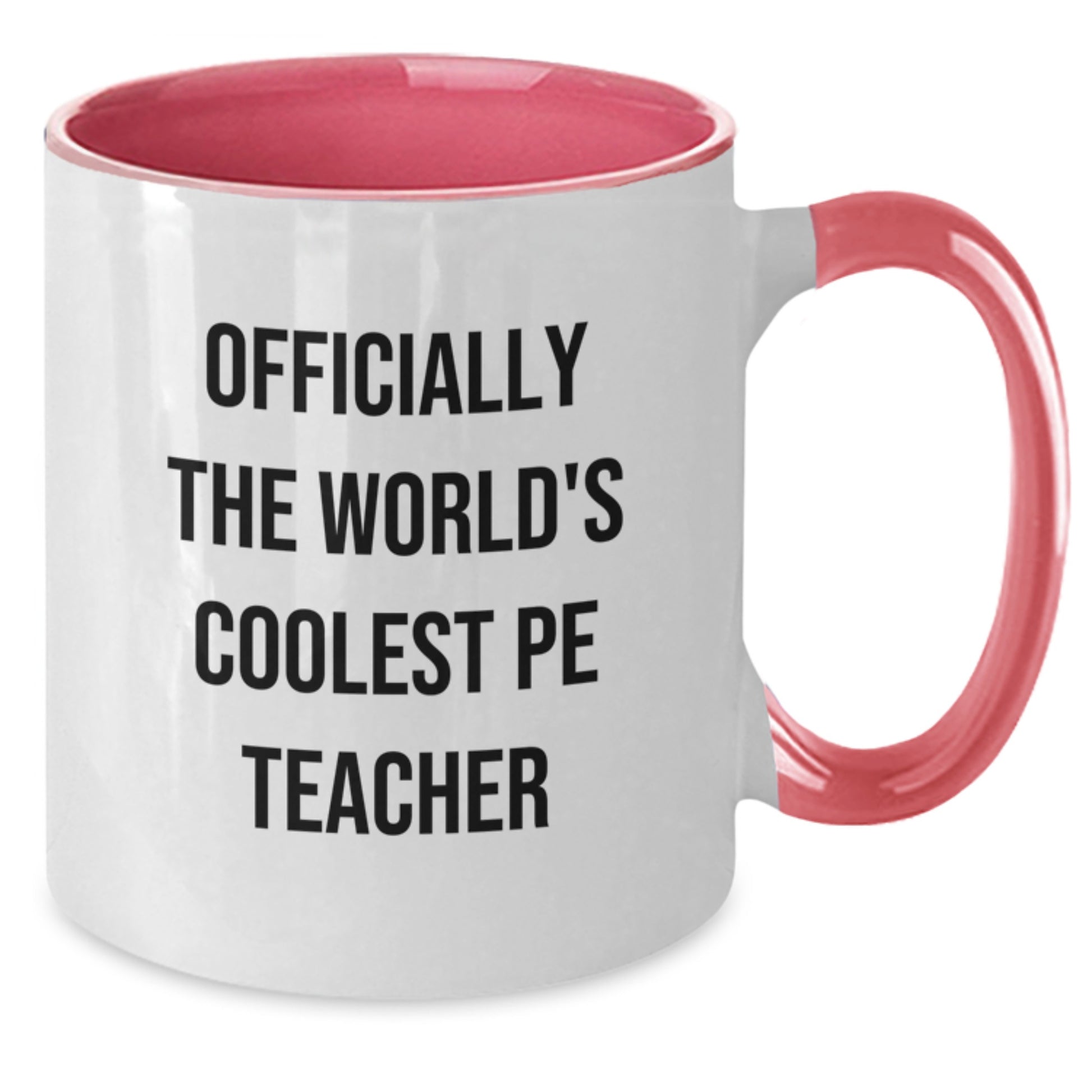 Funny PE Teacher Gifts from Friends - Officially The World's Coolest PE Teacher Two Tone Coffee Mug for Women Christmas Unique - Additional
