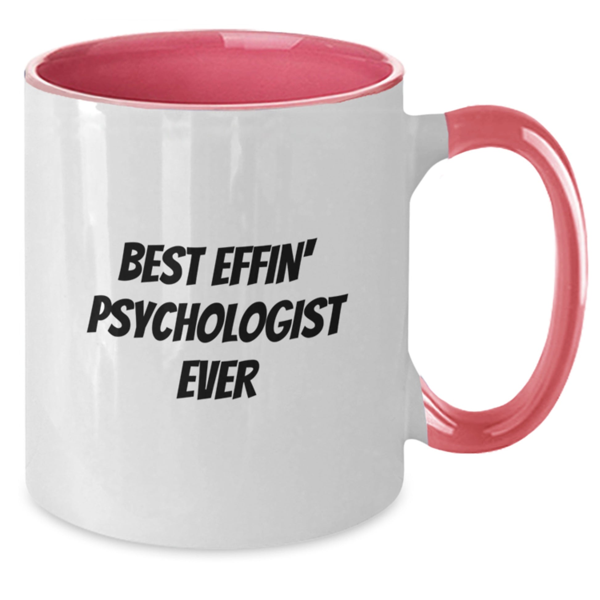 Funny Psychologist Gifts for Men from Friends, Best Effin' Psychologist Ever Two Tone Coffee Mug, Christmas Unique Mugs for Psychologist Coworkers - Additional
