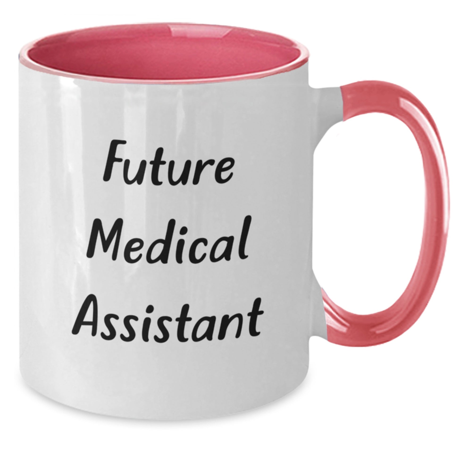 Gifts from Friends to Medical Assistant Funny Quote Two Tone Coffee Mug Birthday Unique Gifts - Additional