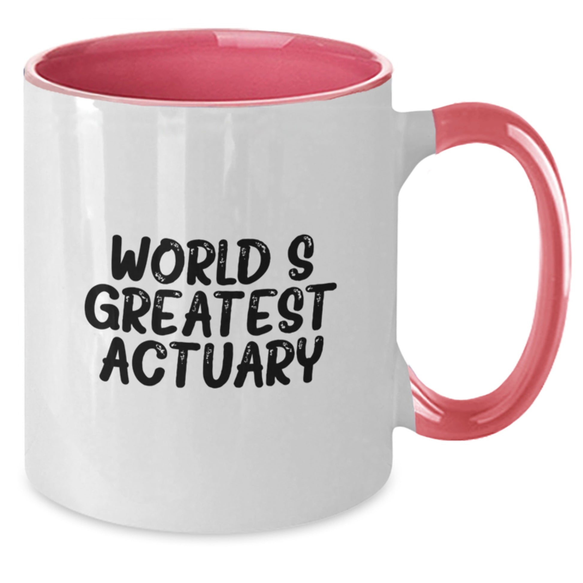 Funny Actuary Gifts from Friends for Actuaries World's Greatest Actuary Two Tone Coffee Mug - Additional