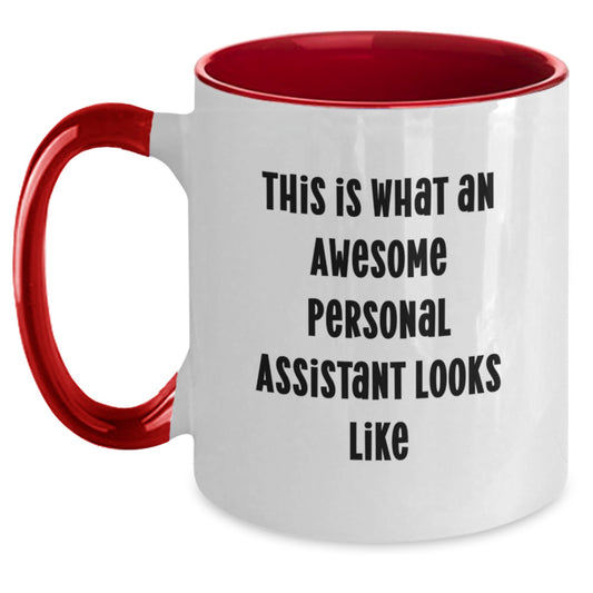 Funny Personal Assistant Gifts from Friends for Graduation - Two Tone Coffee Mug with 'This Is What An Awesome Personal Assistant Looks Like' Quote - Main