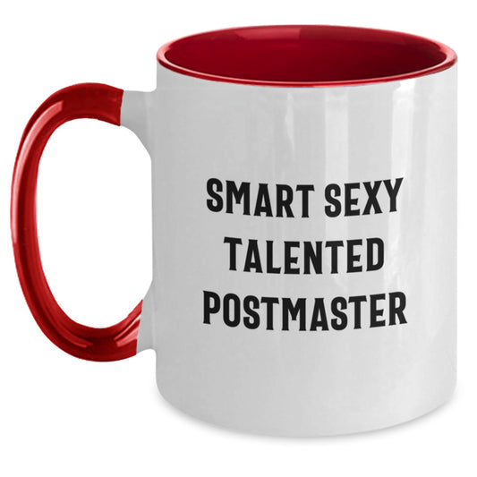 Funny Postmaster Gifts, Smart Sexy Talented Postmaster Two Tone Coffee Mug, Inspirational Graduation Unique Gifts from Friends to Postmaster - Main