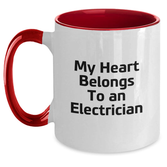 Funny Electrician Gifts for Men from Friends, Two Tone Coffee Mug with 'My Heart Belongs To An Electrician' Quote, Unique Graduation Gifts for Electrician Enthusiasts - Main