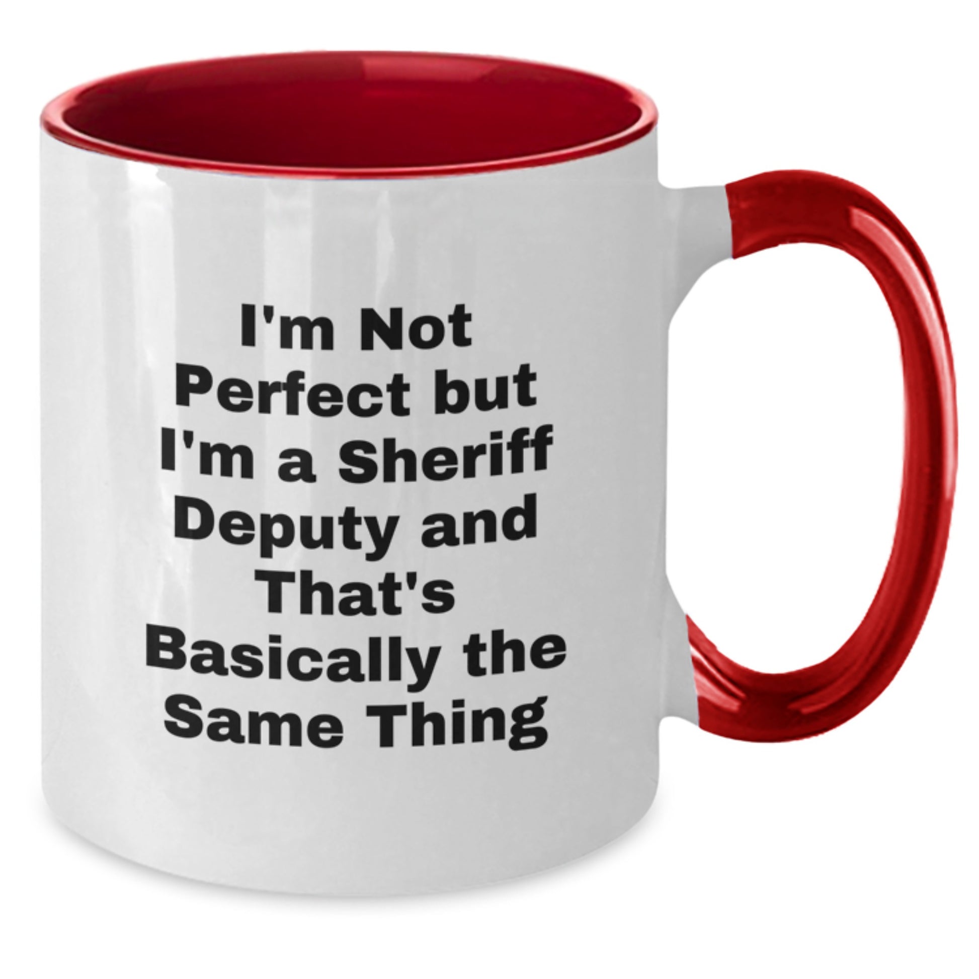 Sheriff Deputy Funny Coffee Mugs Gifts from Friends to Sheriff Deputy Men Funny Quote Two Tone Coffee Mug Birthday Unique Gifts - Additional
