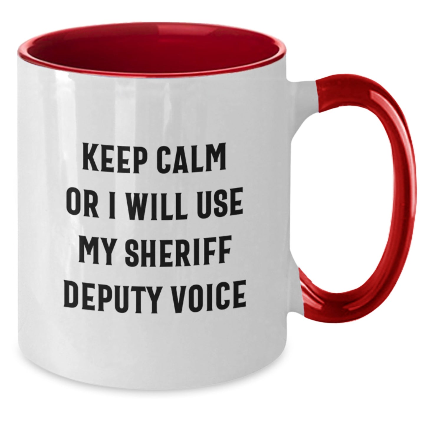 Funny Sheriff Deputy Gifts from Friends for Men, Christmas Unique Mugs, Two Tone Coffee Mug with 'Keep Calm Or I Will Use My Sheriff Deputy Voice' - Black and White - Additional