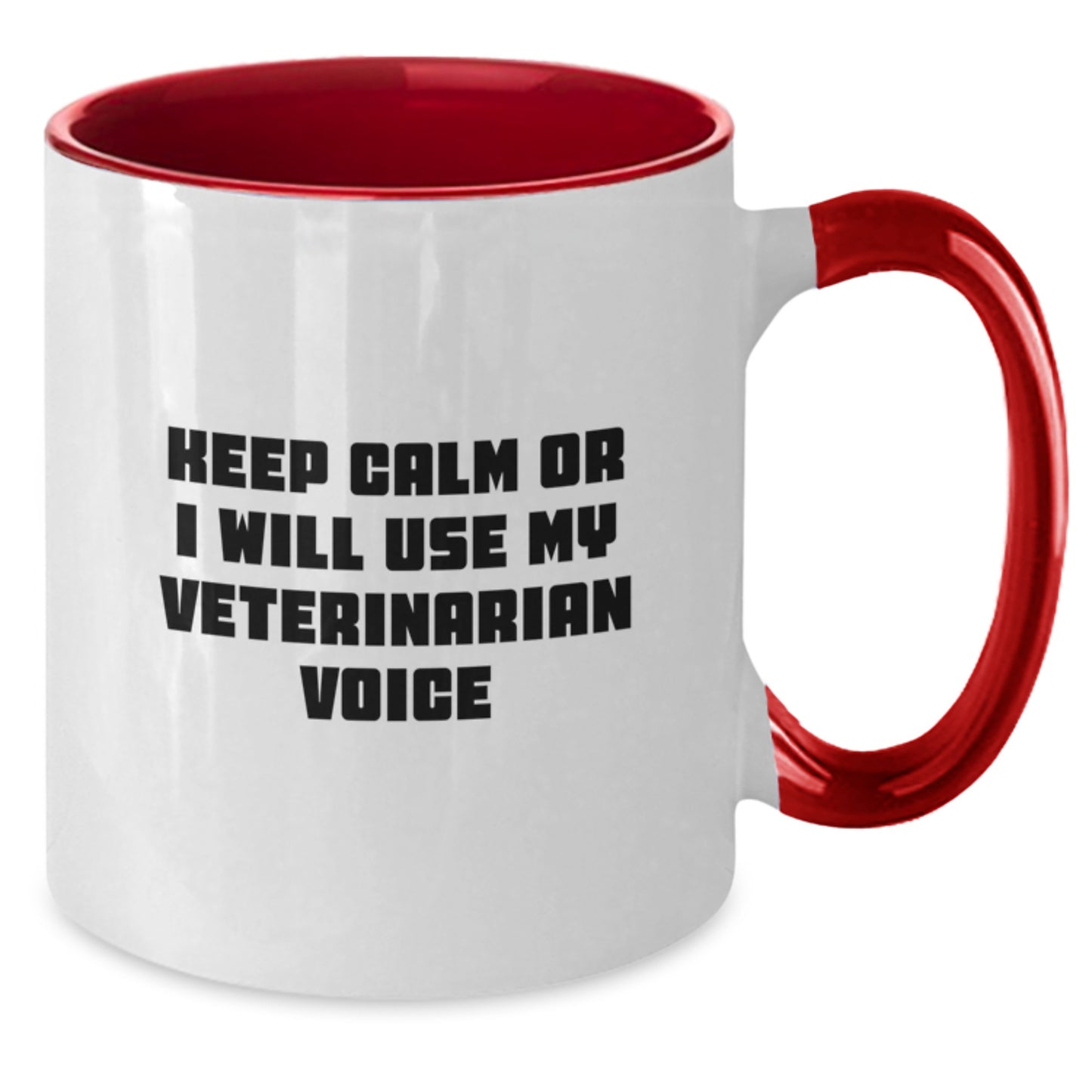 Funny Veterinarian Gifts from Men to Women, Christmas Unique Presents for Veterinarian Friends, Two Tone Coffee Mugs with Keep Calm Or I Will Use My Veterinarian Voice - Additional