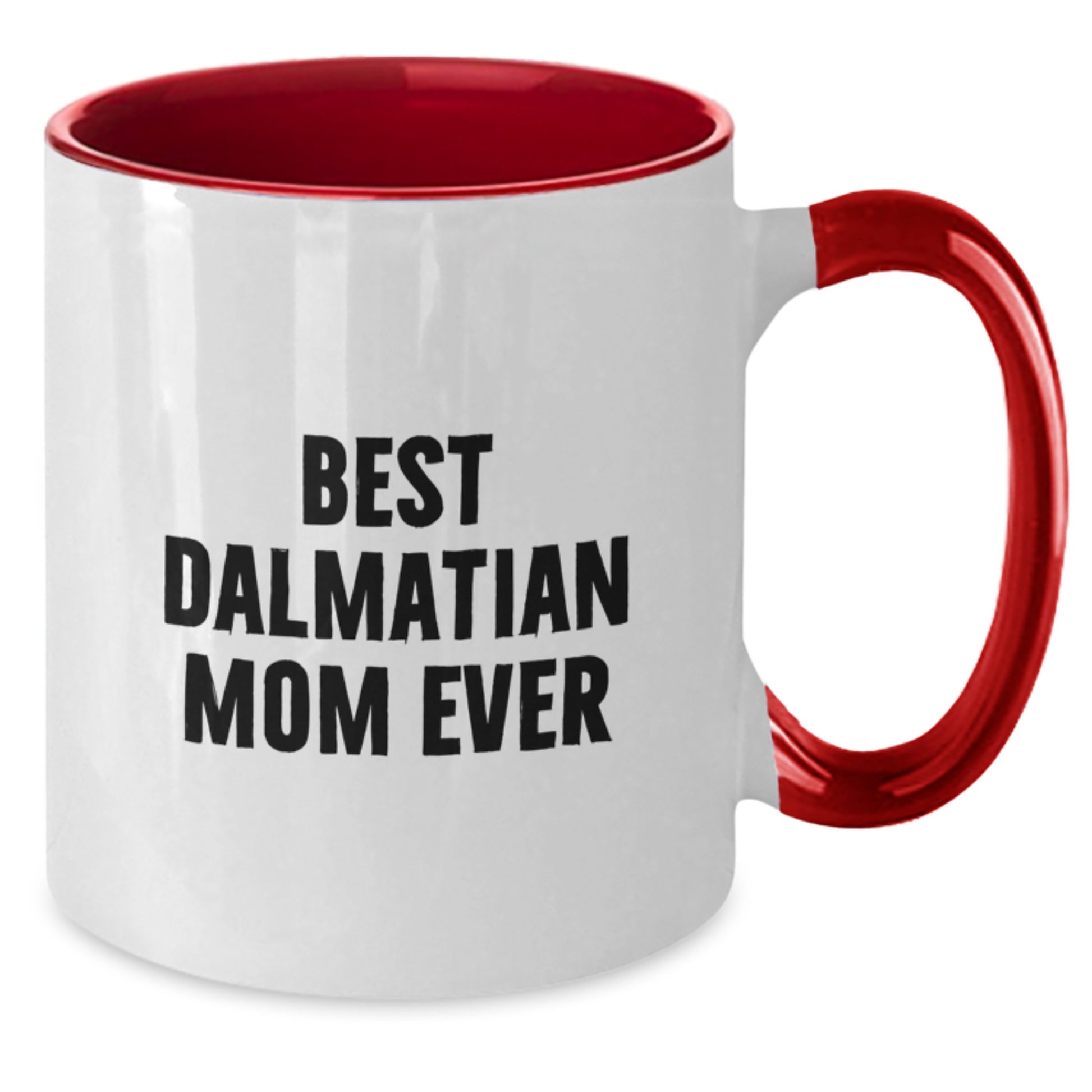 Funny Dalmatian Dog Gifts for Dalmatian Mom from Family Members Birthday Unique Mugs - Additional
