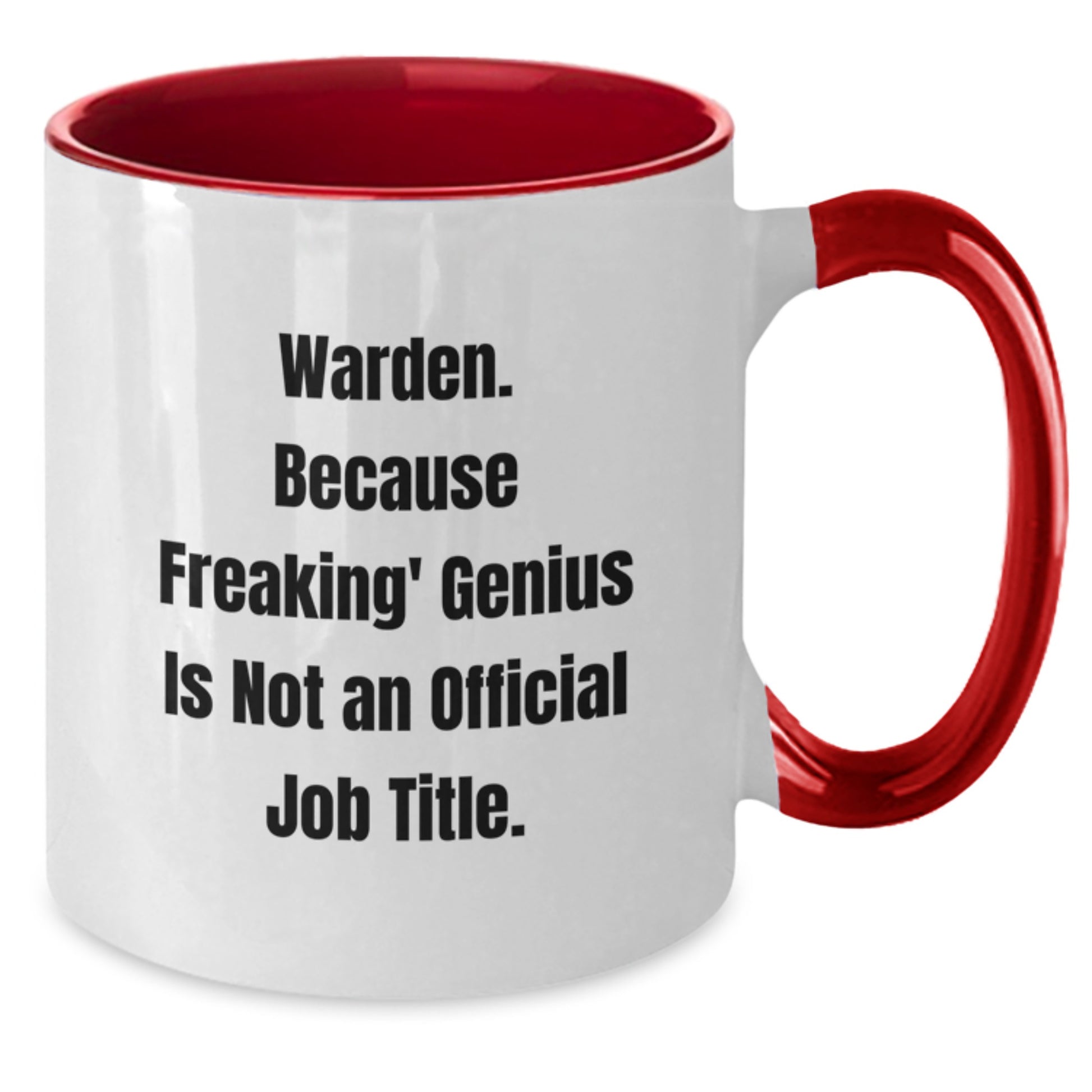 Funny Warden Gifts from Friends, Warden Two Tone Coffee Mug, Inspirational Quote for Christmas Unique Gifts - Additional
