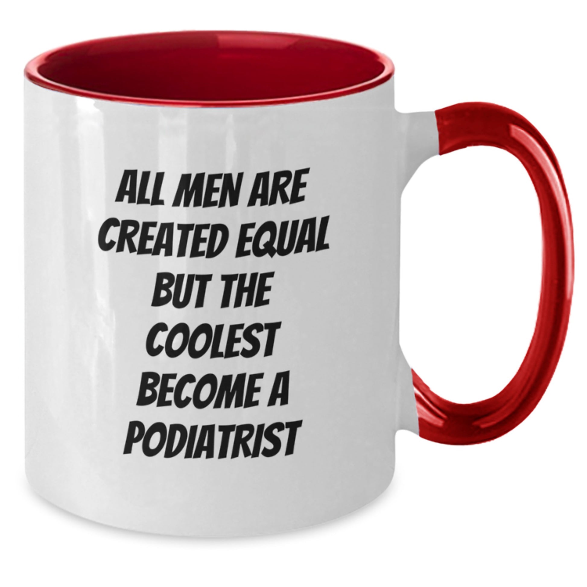 Funny Podiatrist Gifts for Men from Friends, Unique Two Tone Coffee Mugs with Inspirational Quote, Christmas Unique Holiday Gifts for Podiatrist - Additional