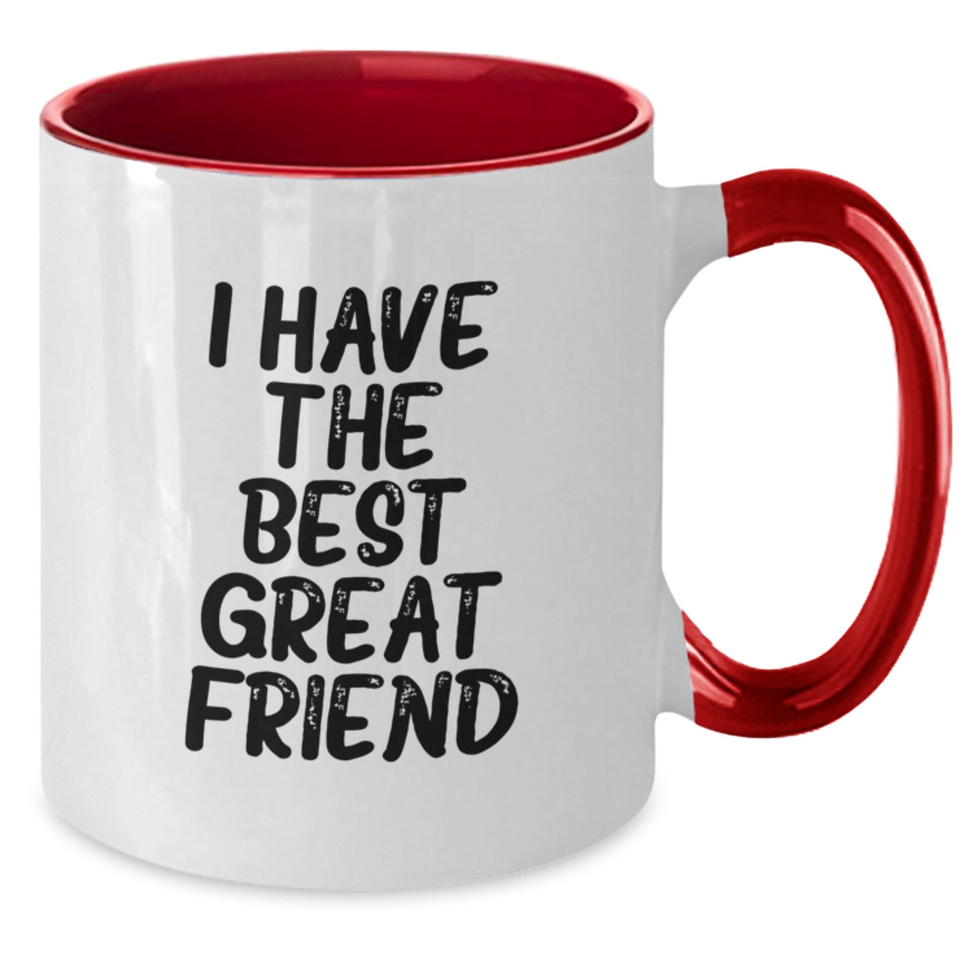 Funny Friend Quote Two Tone Coffee Mug Gifts for Friend from Friends for Graduation - Additional
