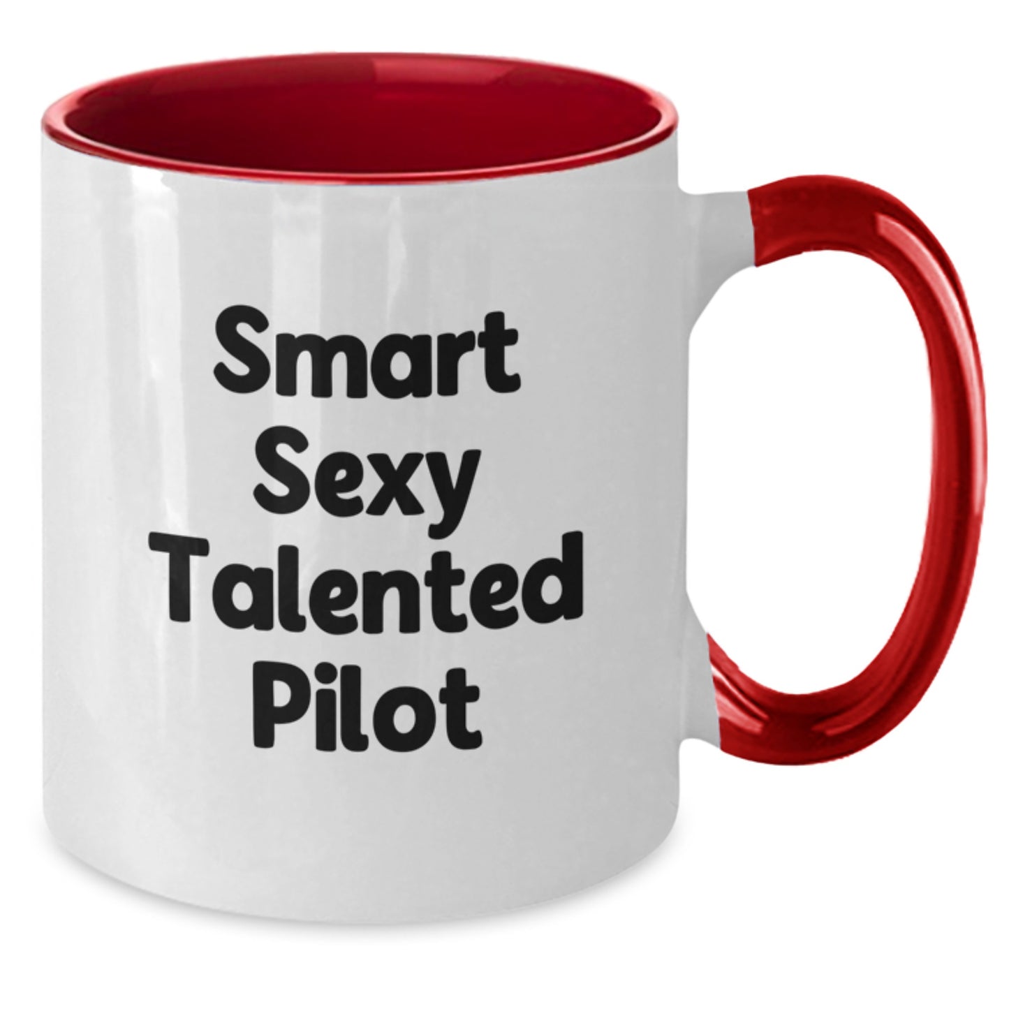 Smart Sexy Talented Pilot Two Tone Coffee Mug Gifts from Friends for Graduation Unique Presents - Additional