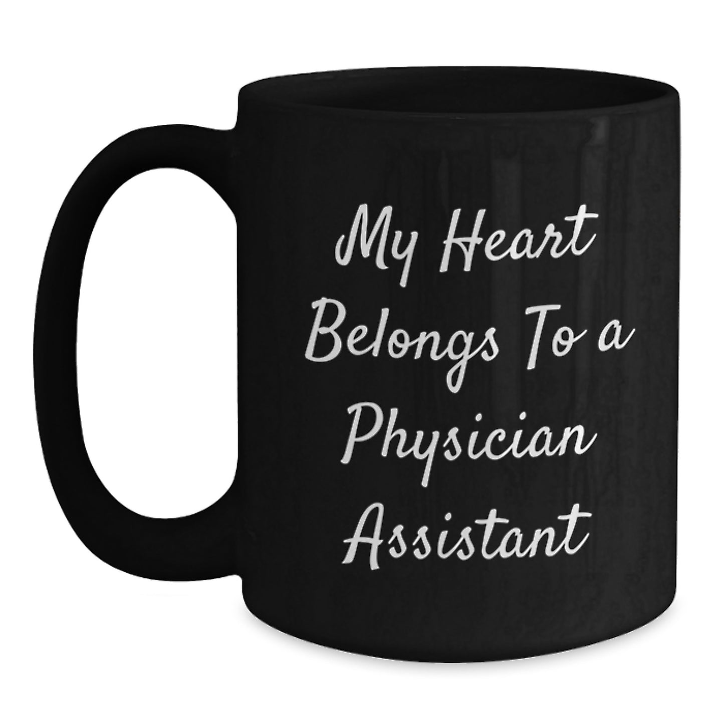 Funny Physician Assistant Gifts, Black Coffee Mug, Birthday Unique Gifts from Friends, 'My Heart Belongs To A Physician Assistant' Quote for Physician Assistant Men Women - Main
