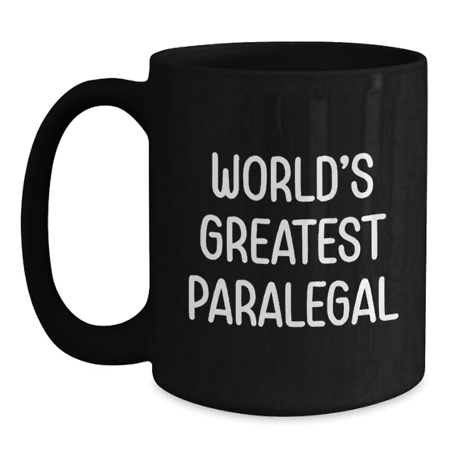 Funny Inspirational Paralegal Gifts from Men for World's Greatest Dad on Father's Day Unique Black Coffee Mug - Main