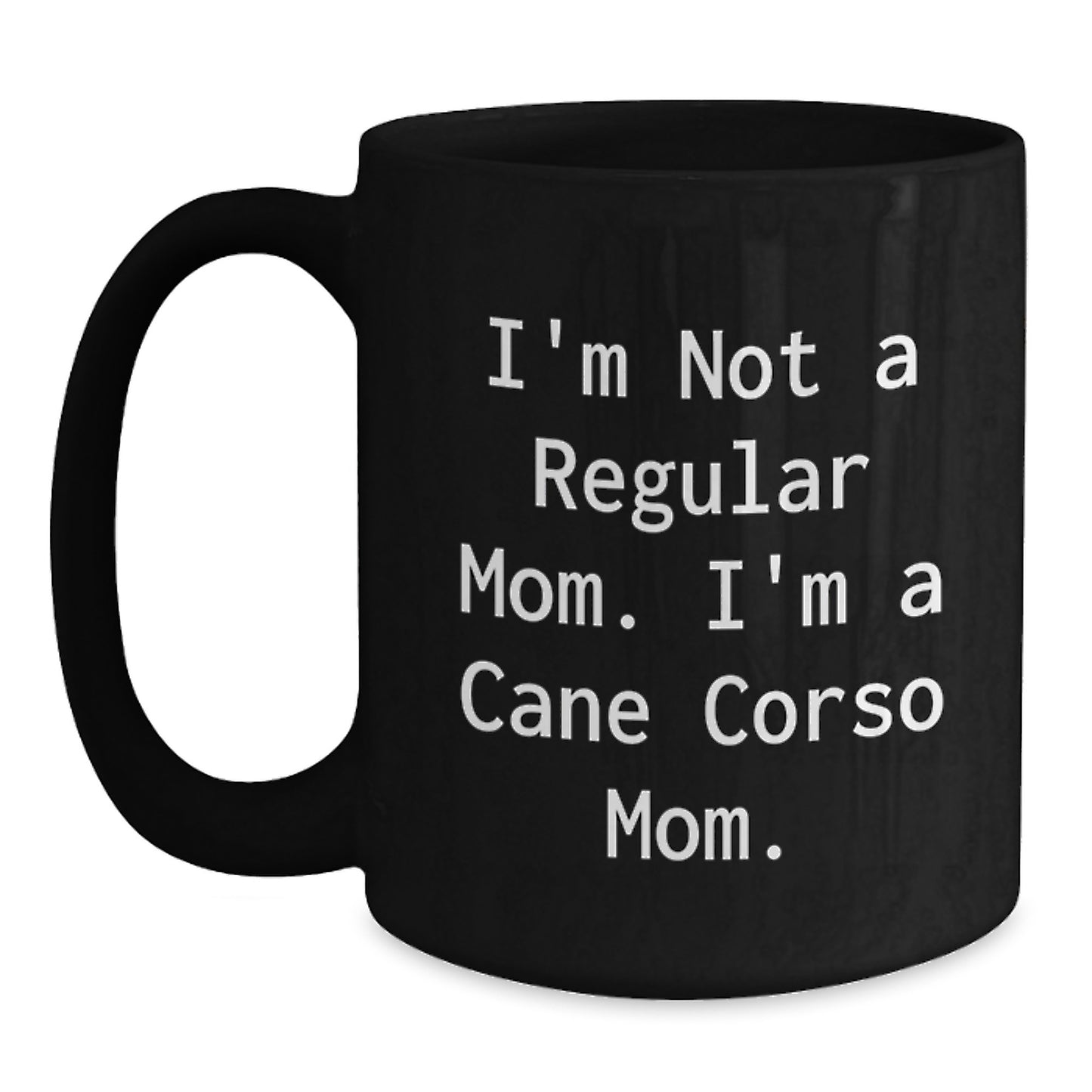 Cane Corso Dog Gifts from Friends and Family for Cane Corso Mom Graduation Unique Mugs Black Coffee - Main