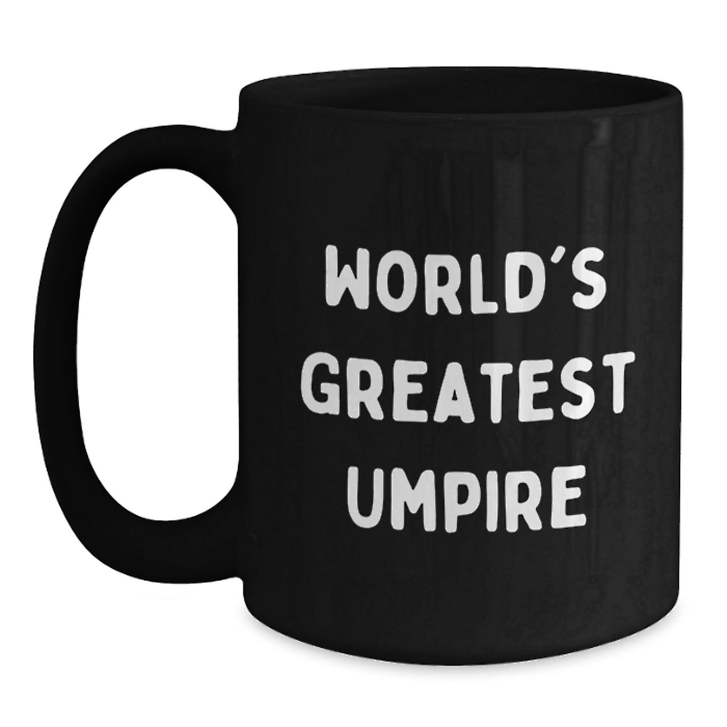 Funny Umpire Gifts for Mom World's Greatest Umpire Lover Black Coffee Mug - Perfect Unique Mother's Day Unique Gifts from Friends Family for Umpire Enthusiasts - Main