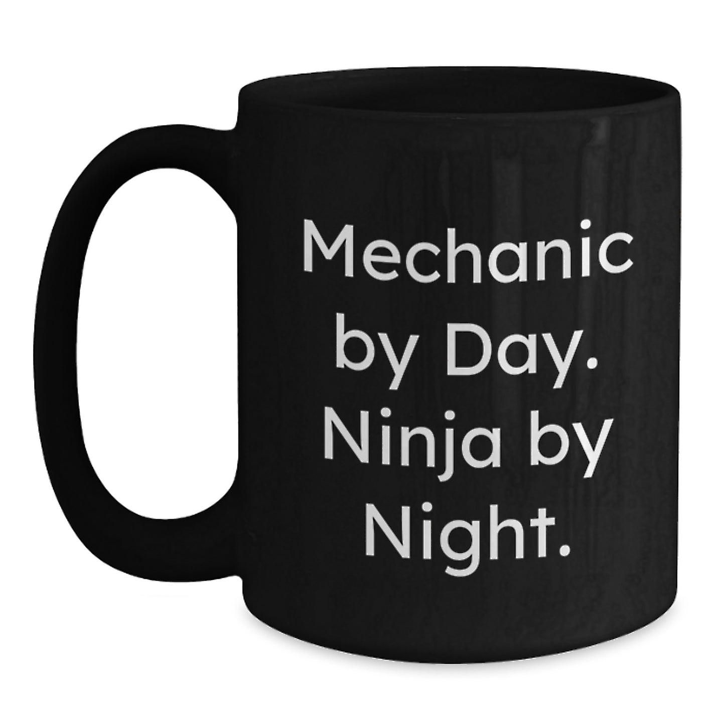 Funny Mechanic Gifts from Men, Unique Black Coffee Mugs for Mechanic Friends, Mechanic By Day. Ninja By Night. Christmas Unique Gifts - Main
