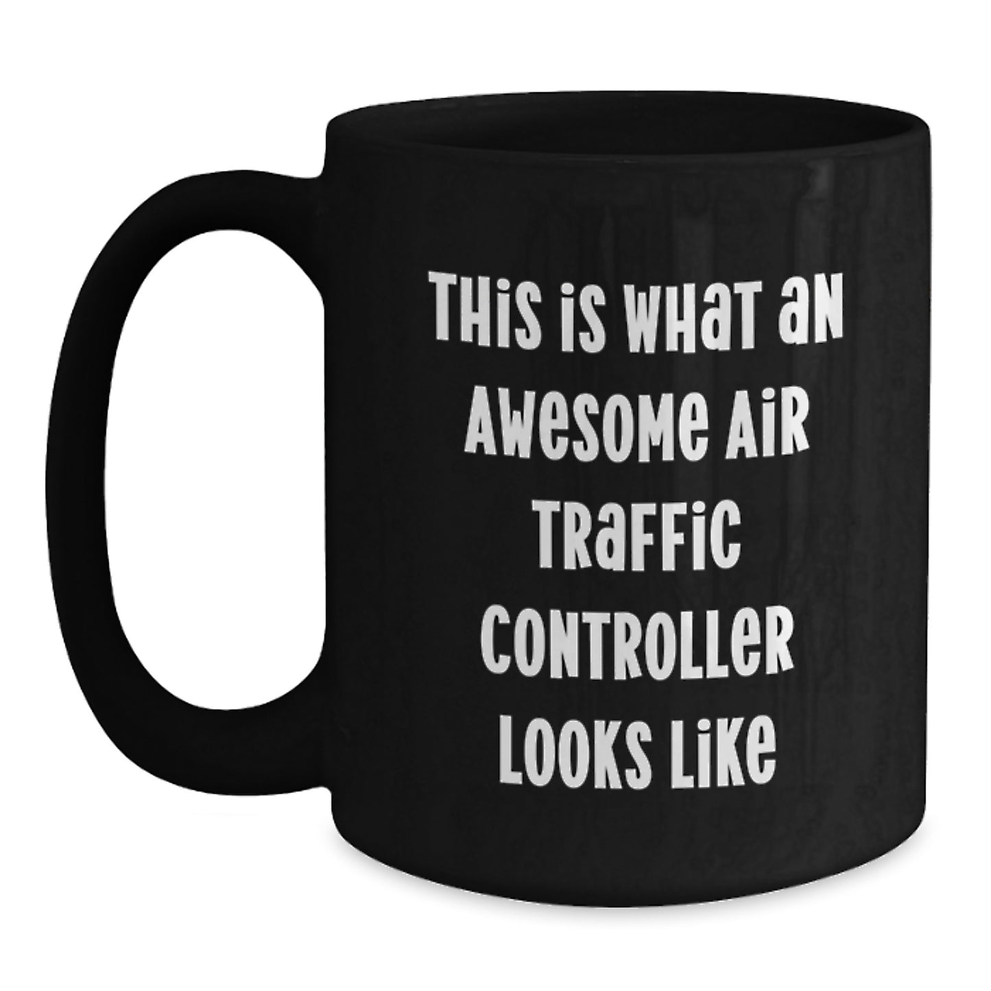 Funny Air Traffic Controller Black Coffee Mugs Gifts from Men for Christmas Unique Presents for Air Traffic Controller Friends - Main