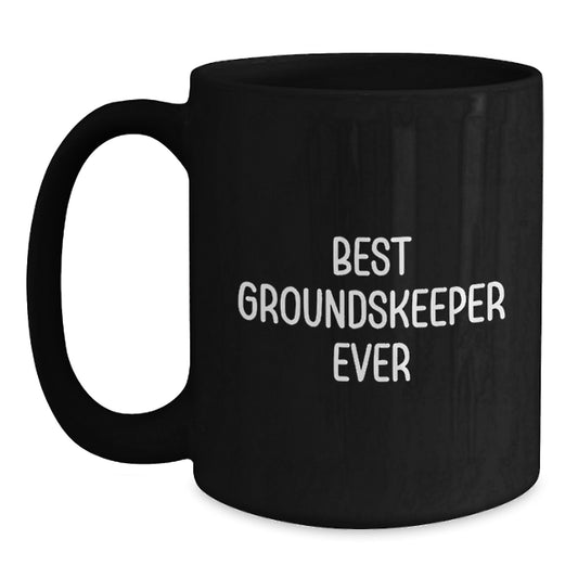 Funny groundskeeper Gifts from Friends for groundskeeper Men, Best groundskeeper Ever Black Coffee Mug, Best groundskeeper Ever Christmas Unique - Main