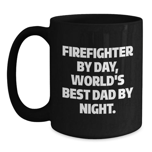 Funny Firefighter Gifts Black Coffee Mugs World's Best Dad Birthday Unique - Main
