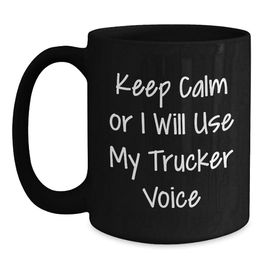 Trucker Gifts from Friends - Funny Trucker Voice Black Coffee Mug for Men, Unique Christmas Unique Gifts for Trucker, Black Coffee Mug for Him - Main