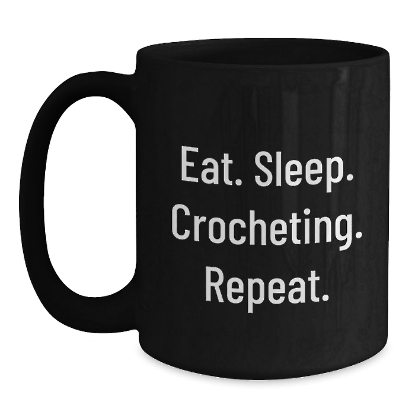 Funny Crocheting Gifts from Family for Women Black Coffee Mug Eat Sleep Crochet Repeat - Main