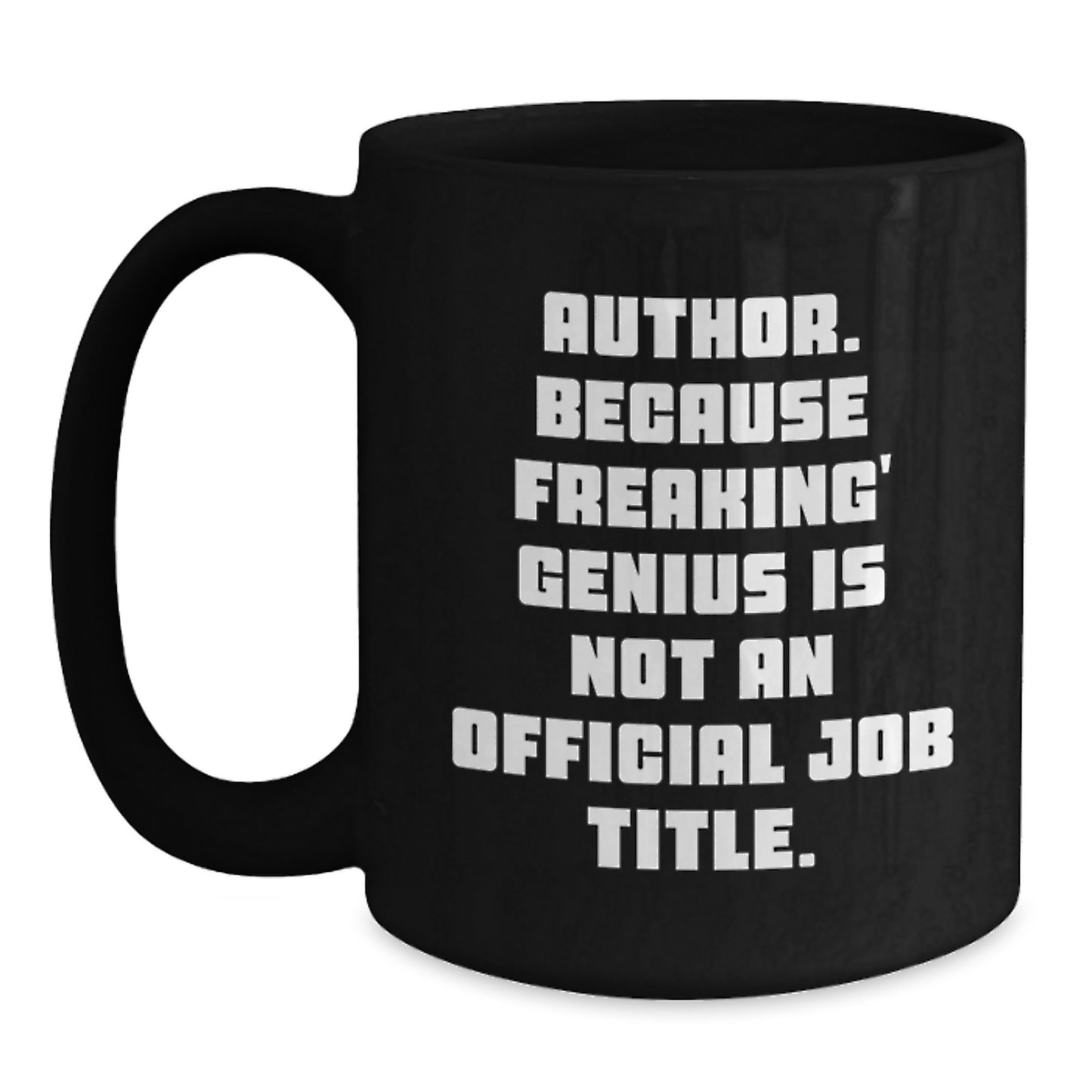 Funny Author Gifts, Unique Black Coffee Mugs, Perfect for Men, Women, Friends, and Coworkers - Christmas Memorable Presents from Family - Main