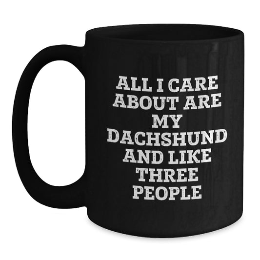 Dachshund Dog Lovers Funny Coffee Mug - Gifts for Dog Owners from Friends, Perfect for Valentine's, Black Ceramic Mugs with 11oz or 15oz Capacity - Main