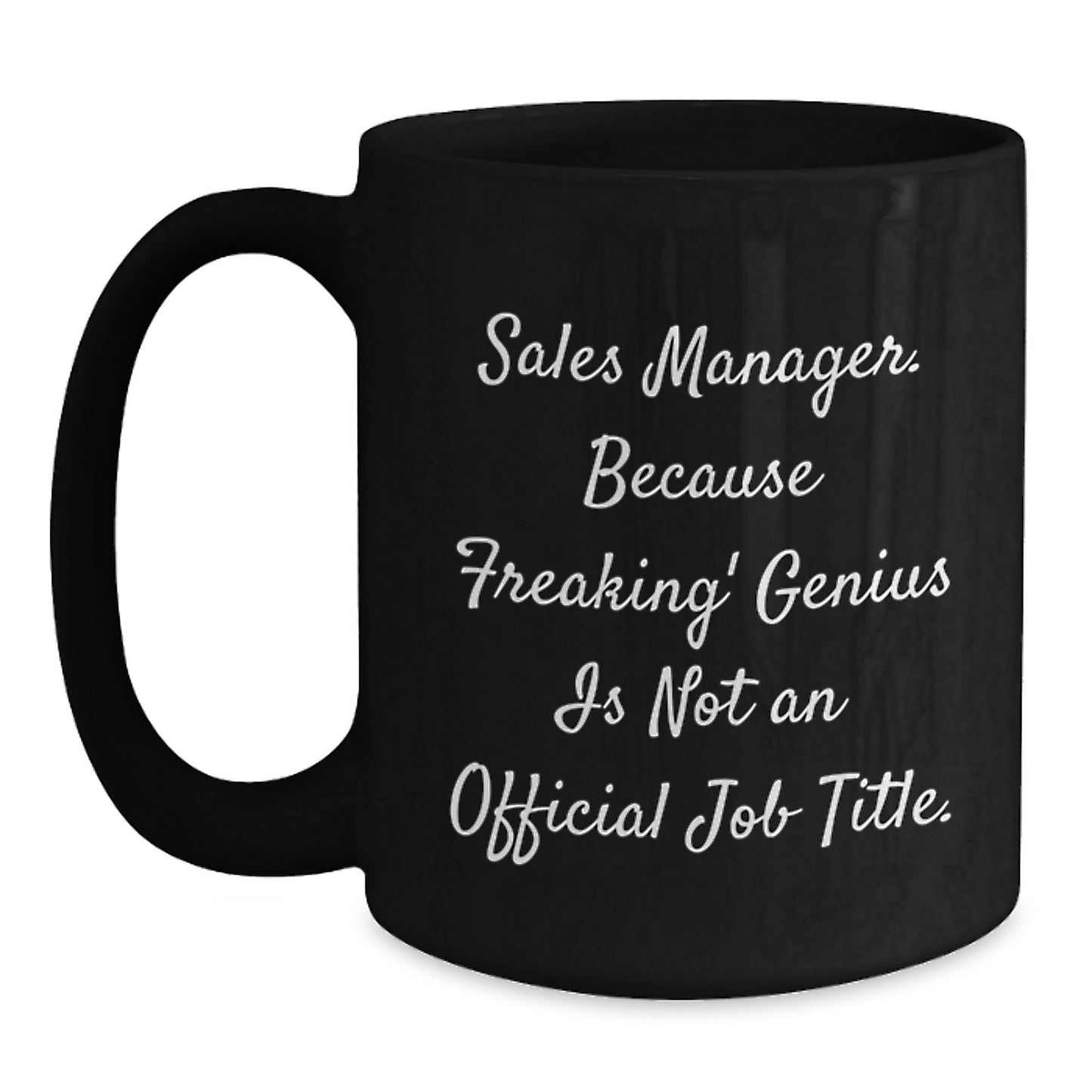 Funny 'Sales Manager' Black Coffee Mug Gifts from Friends for Christmas Morning - Main