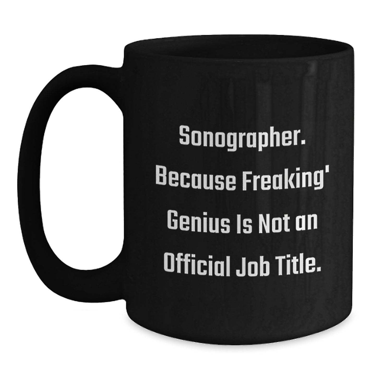 Funny Sonographer Black Coffee Mug, Valentine's Unique Gifts from Friends to Men Sonographer, Sonographer Coffee Lovers Black Coffee Mug - Main