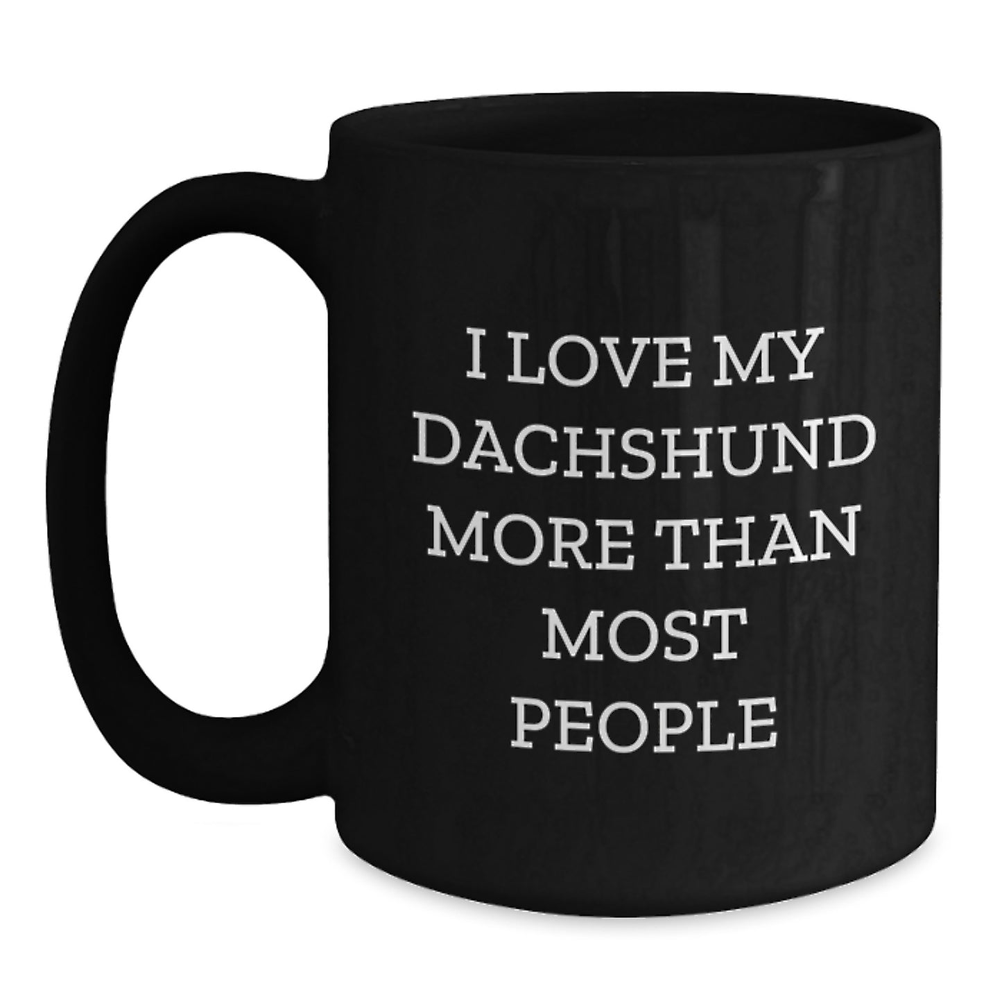 Dachshund Dog Lovers Gifts from Men to Women Valentine's Unique Funny Quote Black Coffee Mug - Main