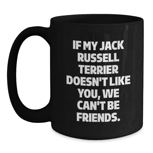 Funny Jack Russell Terrier Dog Lover Gifts from Men to Women Friends Family for Birthday Unique Coffee Mugs - Main