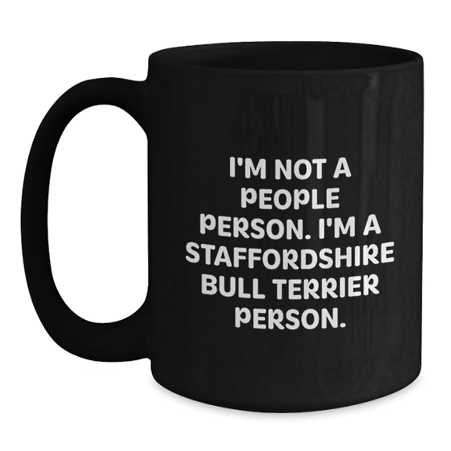 Funny Staffordshire Bull Terrier Dog Gifts, Unique Black Coffee Mugs for Staffy Lovers, Valentine's Unique Gifts from Friends and Family - Main