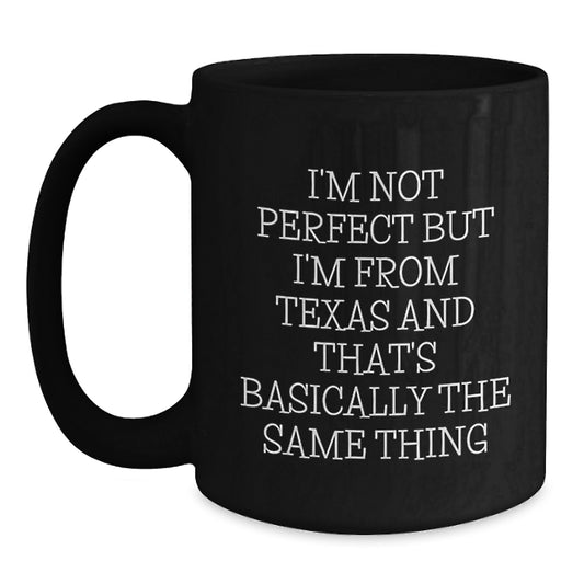 Texas Inspired Funny Black Coffee Mugs Gifts from Men to Women Friends Family for Valentine's - Main