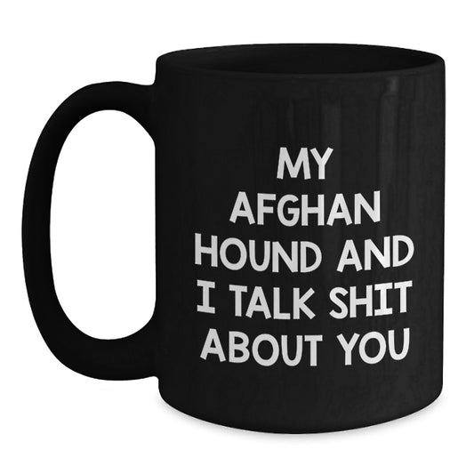 Funny Afghan Hound Dog Lover Gifts from Men, Women, Family to Afghan Hound Dog, Mom, Wife, Friend, Unique Mother's Day Coffee Mug - Main