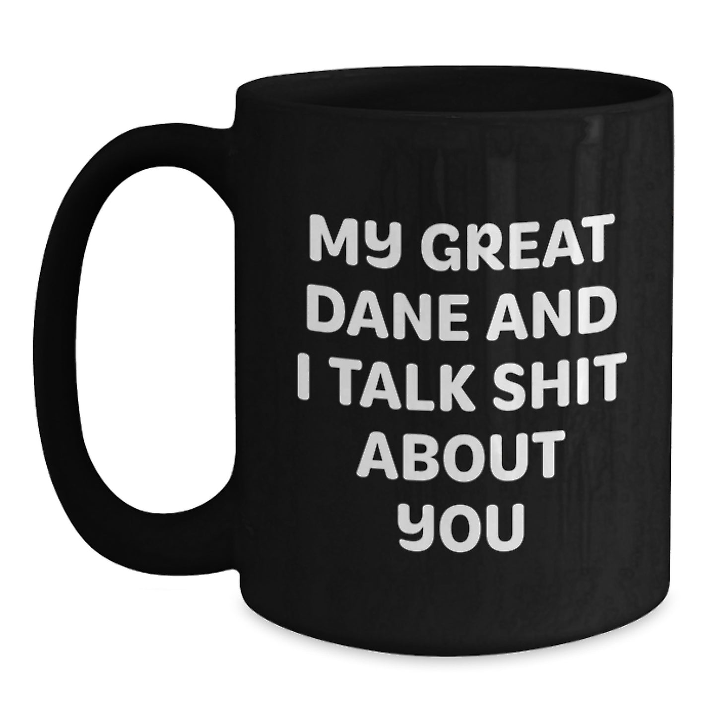Great Dane Dog Lover Gifts from Friends Unique Funny Coffee Mug for Great Danes Graduation - Main