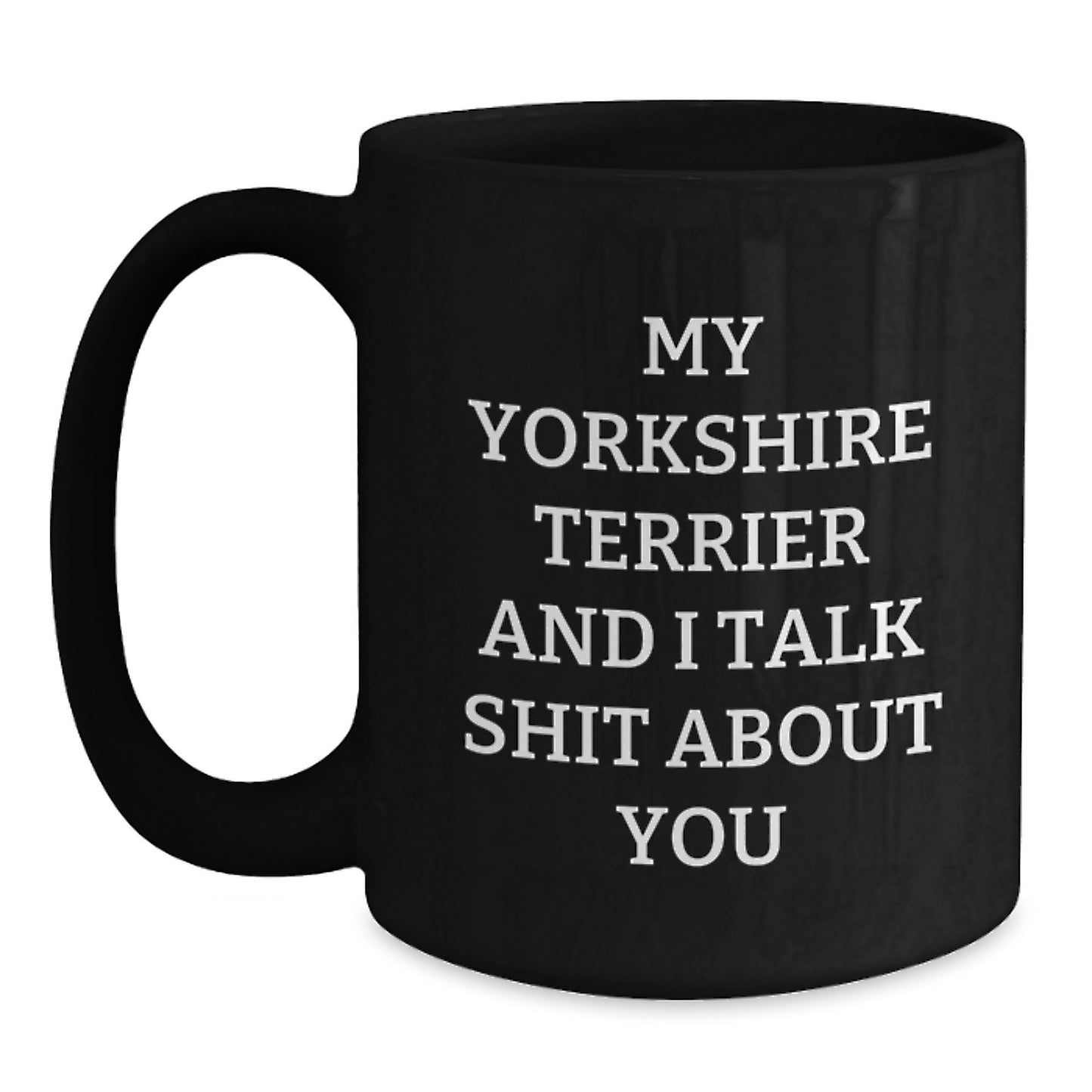 Yorkshire Terrier Keepsake Black Coffee Mug for Him Graduation Gift - Main